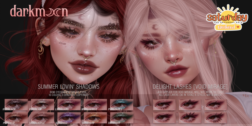 Summer Lovin Shadows - EvoX | Delight Lashes - Void Mirage	&lt;a href=&quot;https://maps.secondlife.com/secondlife/Woodberry/151/87/23&quot; target=&quot;_blank&quot;&gt;Teleport&lt;/a&gt;