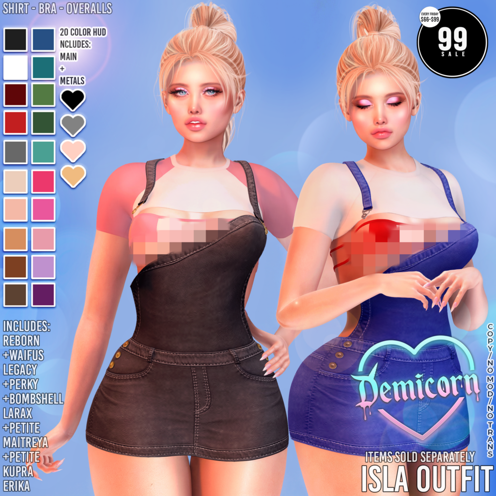 Isla Outfit - Erika/Inithium/Legacy/Maitreya/Reborn/+mods	&lt;a href=&quot;http://maps.secondlife.com/secondlife/Land%20Rentals/162/203/26&quot; target=&quot;_blank&quot;&gt;Teleport&lt;/a&gt;