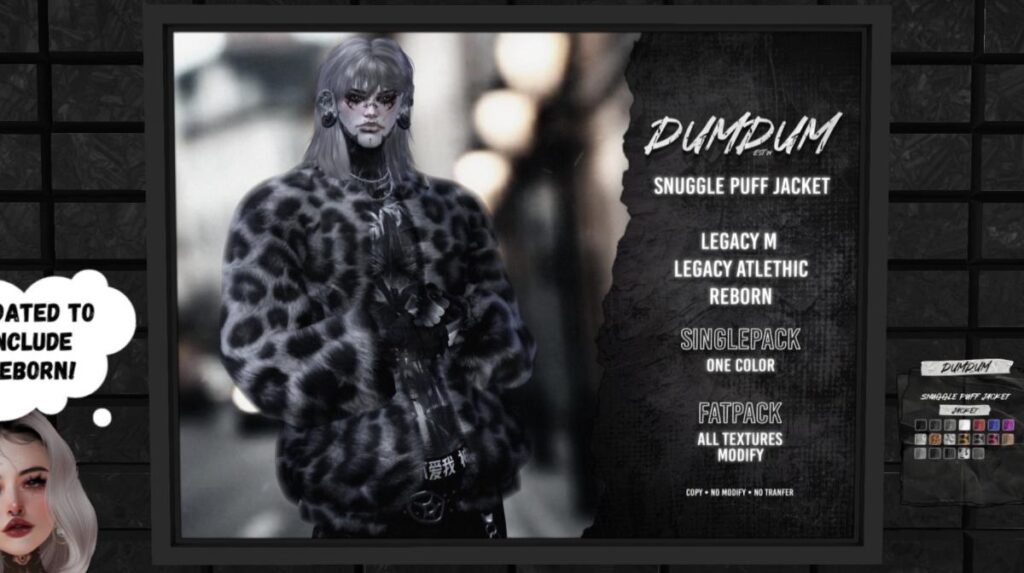 Snuggle Puff Jacket - Legacy M/Reborn/+mods, L$369 each/L$1699 FP
