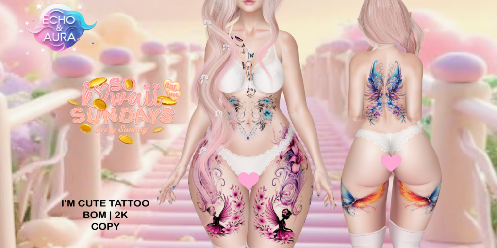 I&#039;m Cute Tattoo - BOM	&lt;a href=&quot;https://maps.secondlife.com/secondlife/Coral%20Cove/161/236/2543&quot; target=&quot;_blank&quot;&gt;Teleport&lt;/a&gt;