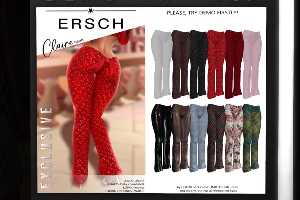 Claire Pants - Inithium/Legacy/MaitreyaX/Reborn/+mods, L$199 each/L$999 FP