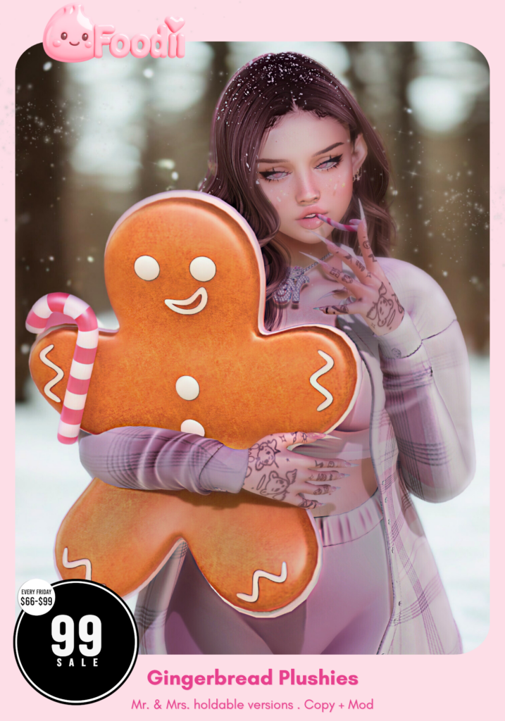 Gingerbread Plushies Holdable Accessory	&lt;a href=&quot;http://maps.secondlife.com/secondlife/Crazy%20Island/17/150/3525&quot; target=&quot;_blank&quot;&gt;Teleport&lt;/a&gt;