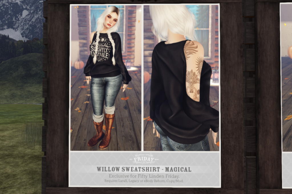 Willow Sweatshirt - Legacy/MaitreyaX/Reborn	&lt;a href=&quot;http://maps.secondlife.com/secondlife/White%20River%20Farm/181/134/22&quot; target=&quot;_blank&quot;&gt;Teleport&lt;/a&gt;