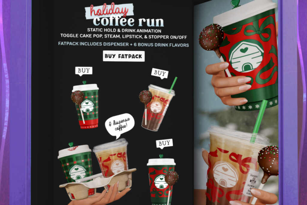 Holiday Coffee Run, L$275 each/L$550 FP