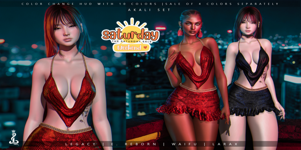 Akali Set - Legacy/MaitreyaX/Reborn/+mods	&lt;a href=&quot;http://maps.secondlife.com/secondlife/Eden%20Paradise/30/204/2802&quot; target=&quot;_blank&quot;&gt;Teleport&lt;/a&gt;