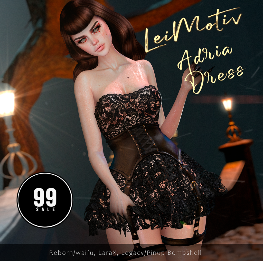 Adira Dress - Legacy/MaitreyaX/Reborn/+mods	<a href="http://maps.secondlife.com/secondlife/Violet%20Hill/66/72/2501" target="_blank">Teleport</a>