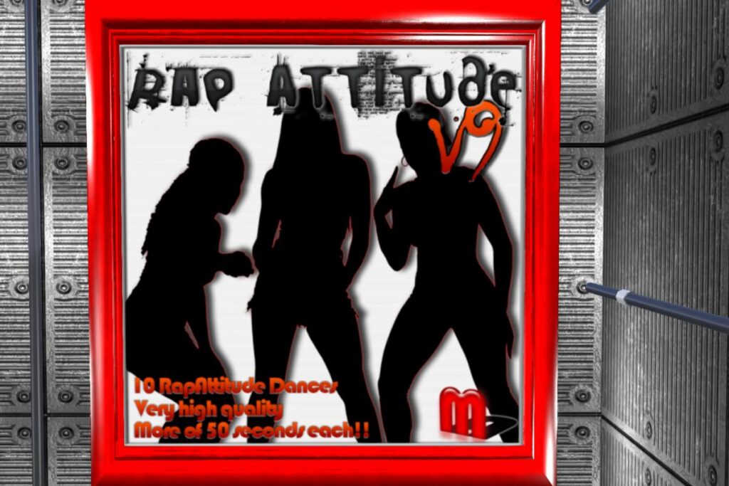 Rap Attitude v9 Dances, L$300 each/L$2700 FP