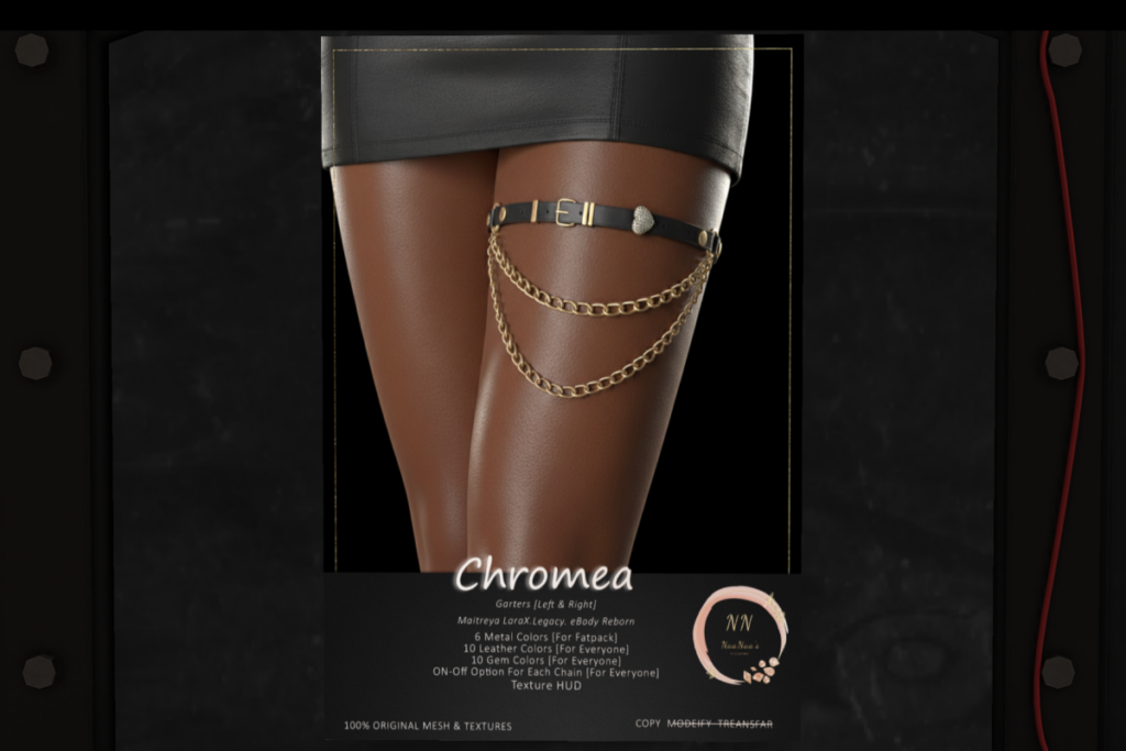 Chromea Garter - Legacy/MaitreyaX/Reborn, L$250 each/L$600 FP