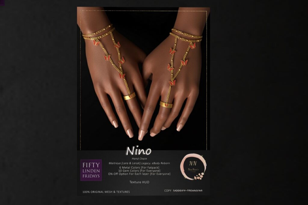 Nino Hand Chain - Legacy/Maitreya/Reborn/+mods	&lt;a href=&quot;http://maps.secondlife.com/secondlife/Celestial%20Vale/152/143/2002&quot; target=&quot;_blank&quot;&gt;Teleport&lt;/a&gt;
