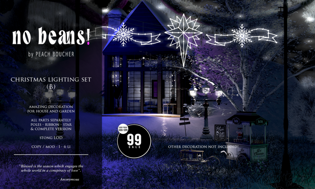 Christmas Lighting Set B	<a href="http://maps.secondlife.com/secondlife/Ethereal%20Shores/29/176/3002" target="_blank">Teleport</a>