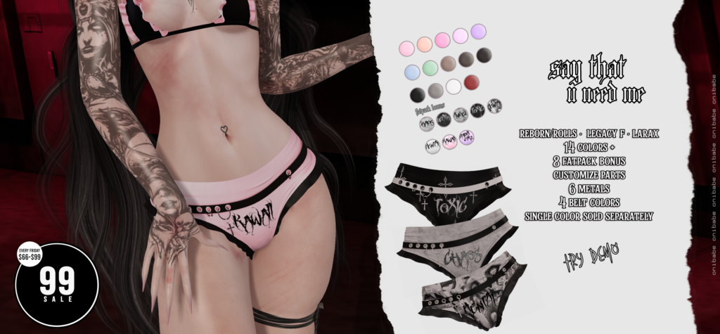 Say That U Need Me - Legacy/MaitreyaX/Reborn/+mods	&lt;a href=&quot;https://maps.secondlife.com/secondlife/Demon/239/92/25&quot; target=&quot;_blank&quot;&gt;Teleport&lt;/a&gt;