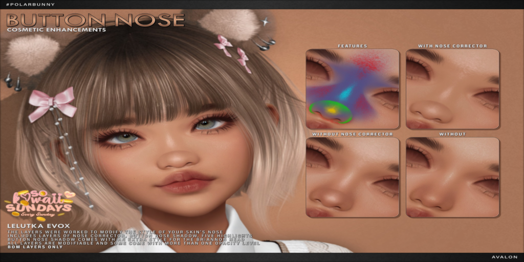 Button Nose Add-On - EvoX	&lt;a href=&quot;http://maps.secondlife.com/secondlife/Hashira/108/236/1402&quot; target=&quot;_blank&quot;&gt;Teleport&lt;/a&gt;