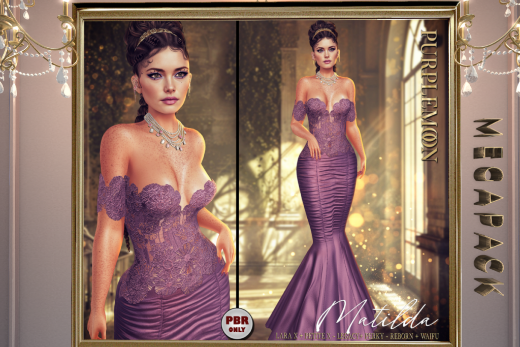 Matilda Gown - Legacy/MaitreyaX/Reborn/+mods, L$299 each/L$1299 FP