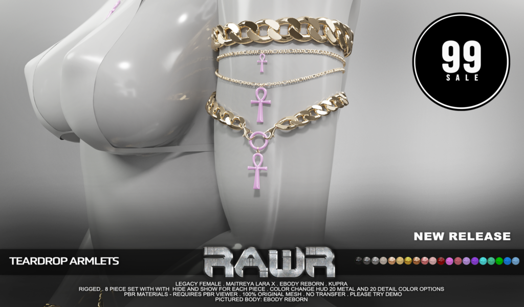 Teardrop Armlets - Inithium/Legacy/MaitreyaX/Reborn	&lt;a href=&quot;http://maps.secondlife.com/secondlife/RAWR/62/141/21&quot; target=&quot;_blank&quot;&gt;Teleport&lt;/a&gt;