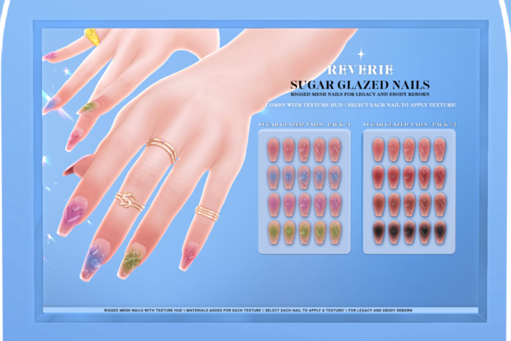 Sugar Glazed Nails - Legacy/Reborn, L$250 each/L$500 FP