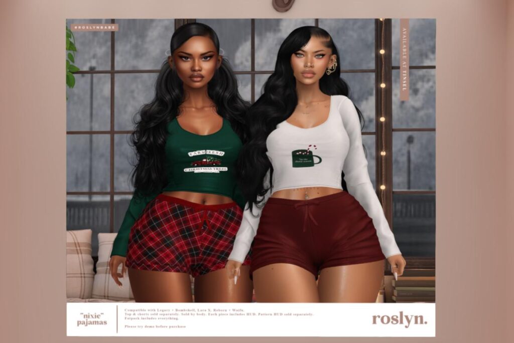 Nixie Pajamas - Legacy/MaitreyaX/Reborn/+mods, L$389 each/L$1499 FP/L$199 Pattern HUD