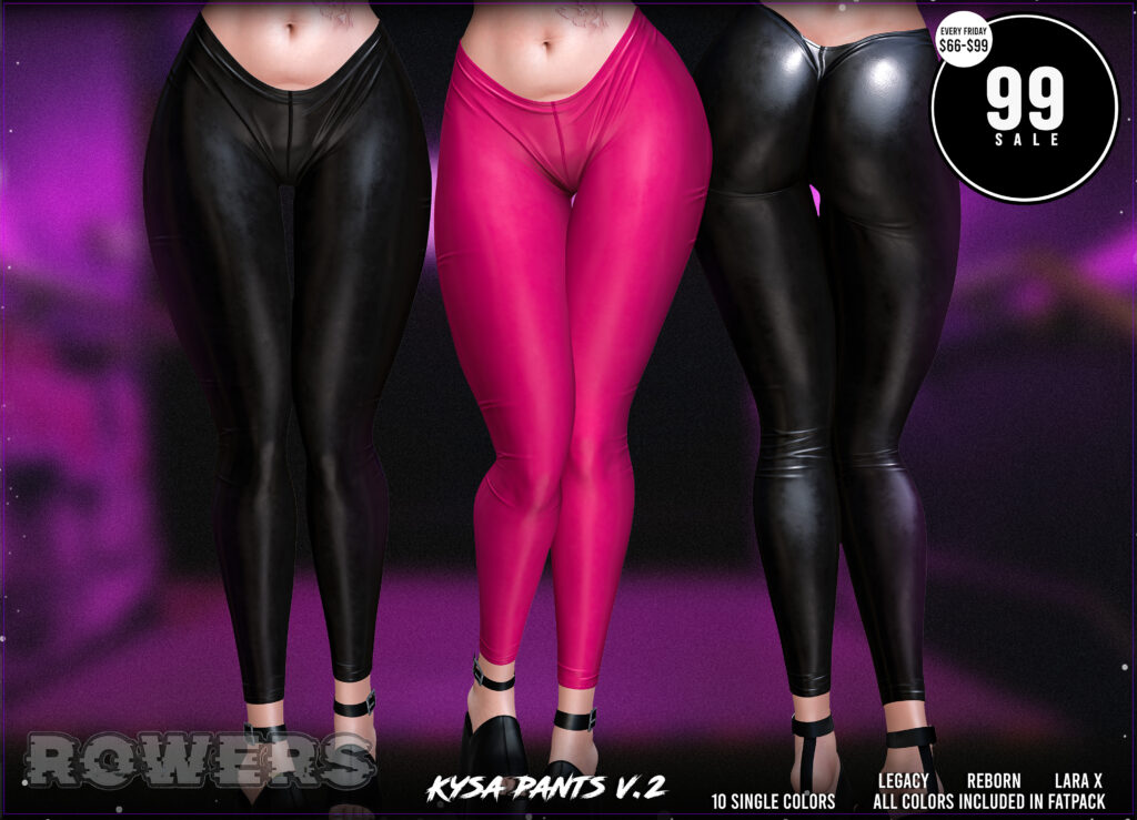 Kysa Pants V2 - Legacy/MaitreyaX/Reborn	&lt;a href=&quot;http://maps.secondlife.com/secondlife/Rosehaven/196/127/2501&quot; target=&quot;_blank&quot;&gt;Teleport&lt;/a&gt;