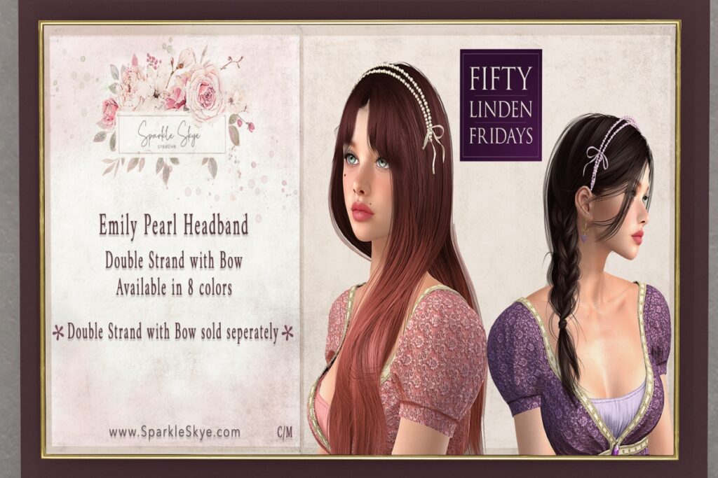 Emily Pearl Headband	&lt;a href=&quot;https://maps.secondlife.com/secondlife/Sparkle%20Skye/199/66/38&quot; target=&quot;_blank&quot;&gt;Teleport&lt;/a&gt;