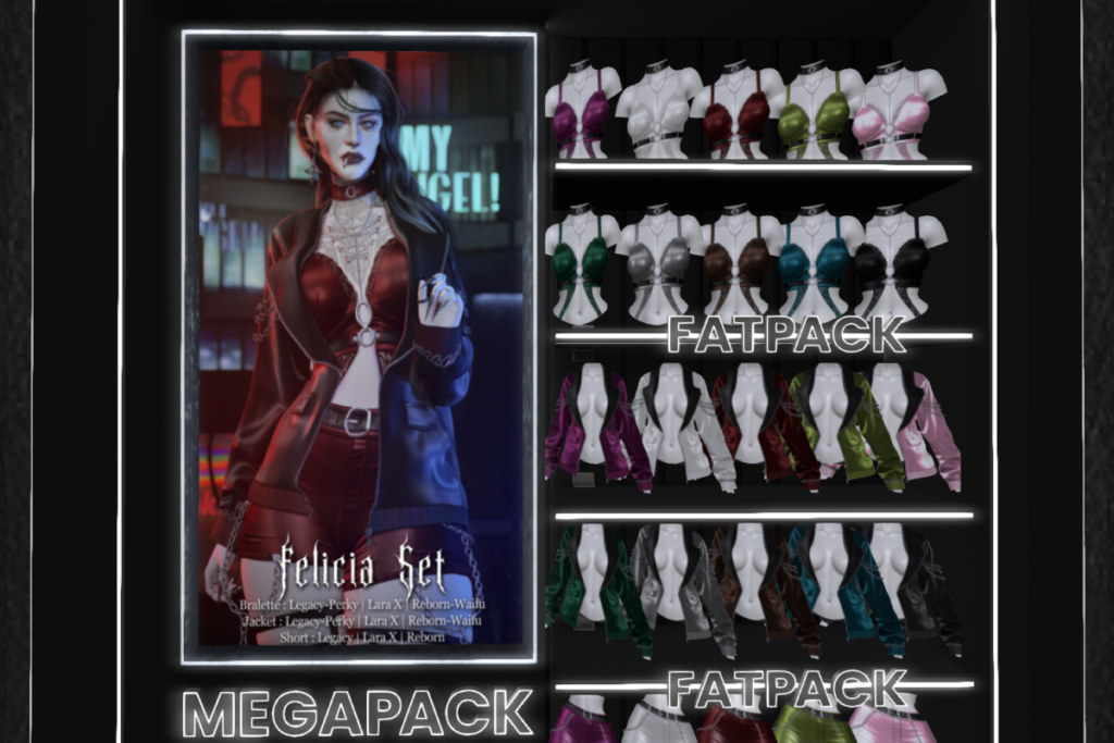 Felicia Set - Legacy/MaitreyaX/Reborn/+mods, L$300 each/L$2500-L$2999 each FP/L$7499 MP