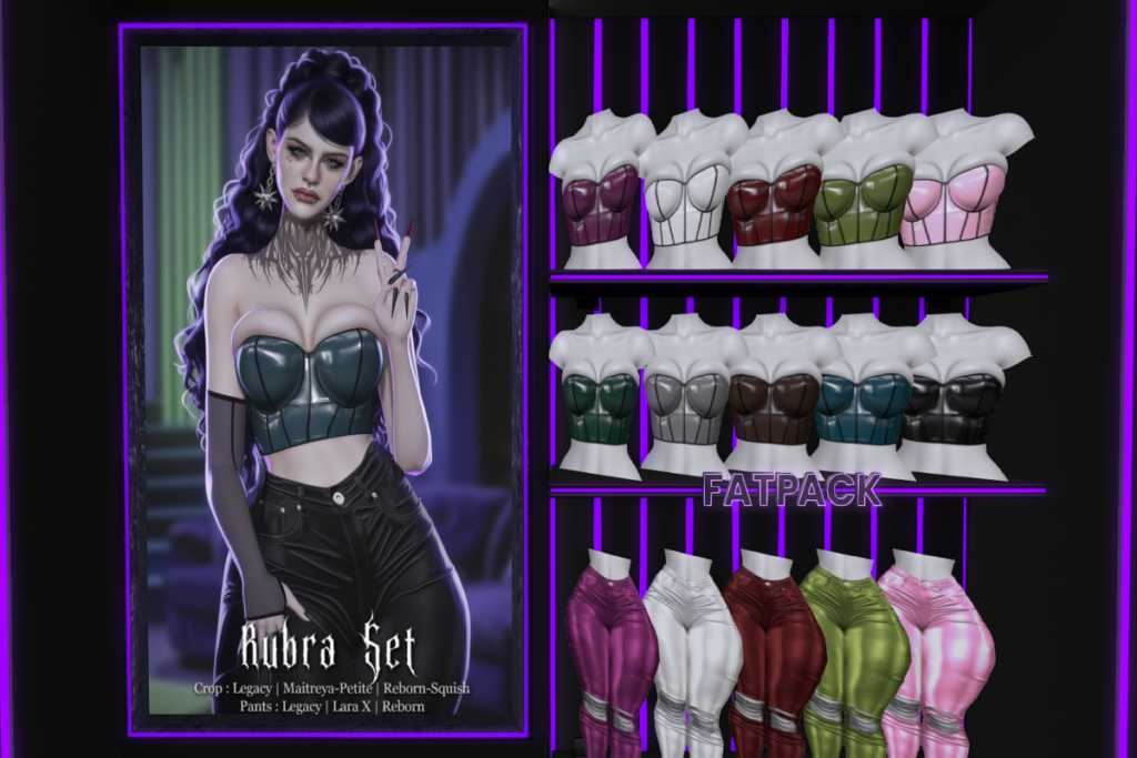 Rubra Crop and Pants - Legacy/MaitreyaX/Reborn/+mods, L$300 each/L$2500-L$2999 each FP/L$5299 MP