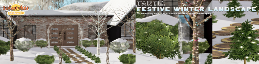 Festive Winter Landscape Decor Set	&lt;a href=&quot;http://maps.secondlife.com/secondlife/tarte/149/132/23&quot; target=&quot;_blank&quot;&gt;Teleport&lt;/a&gt;