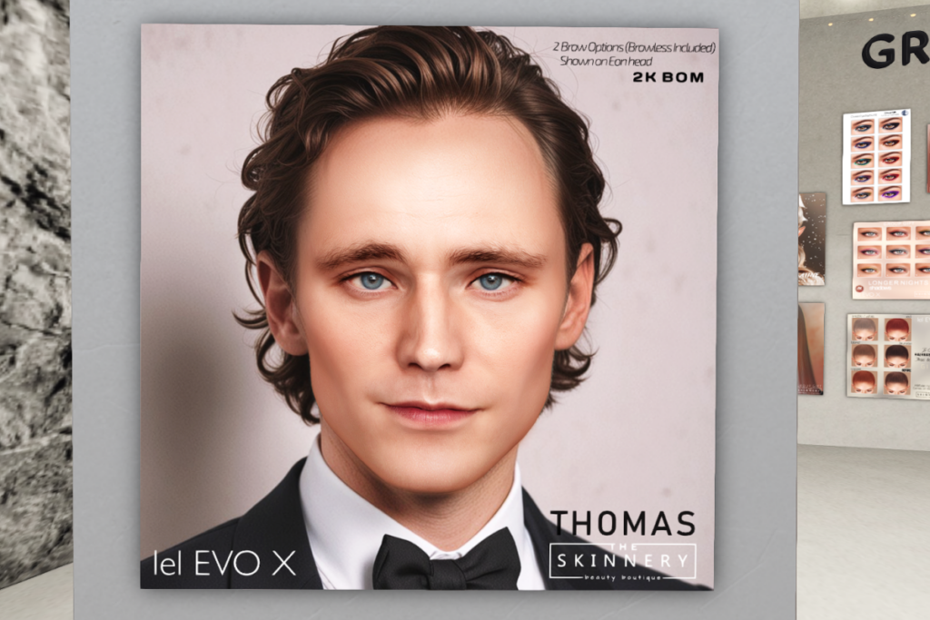 Thomas Skin - EvoX	<a href="http://maps.secondlife.com/secondlife/SKINNERY/88/133/775" target="_blank">Teleport</a>