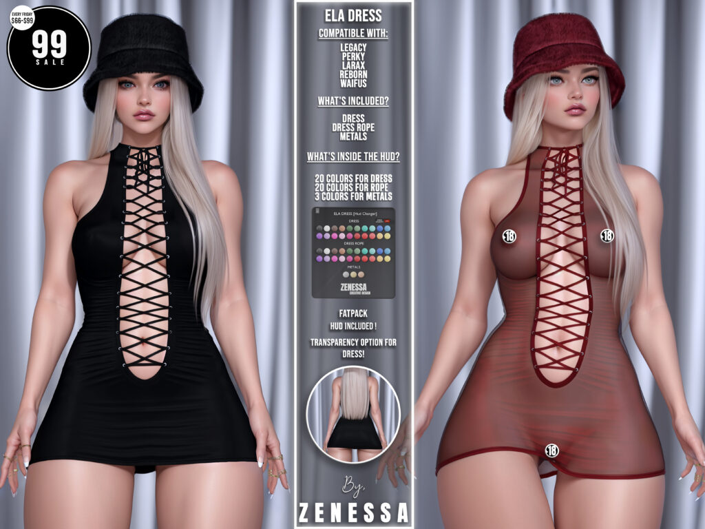 Ela Dress - Legacy/MaitreyaX/Reborn/+mods	<a href="http://maps.secondlife.com/secondlife/Couture%20Way/72/33/22" target="_blank">Teleport</a>