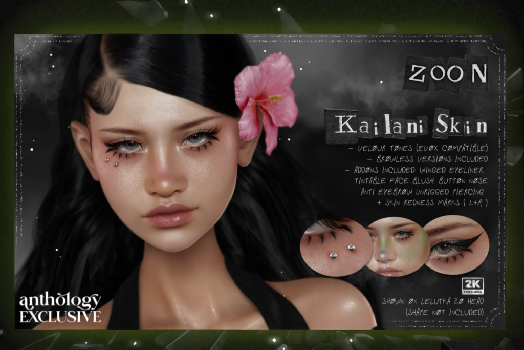 Kailani Skin - EvoX/Velour, L$549 each/L$2999 FP