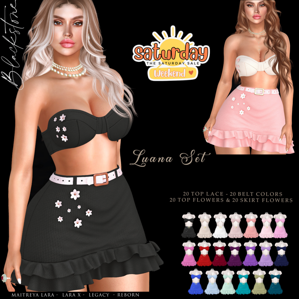 Luana Set - Legacy/Maitreya/Reborn/+mods	&lt;a href=&quot;http://maps.secondlife.com/secondlife/Fine/128/98/22&quot; target=&quot;_blank&quot;&gt;Teleport&lt;/a&gt;