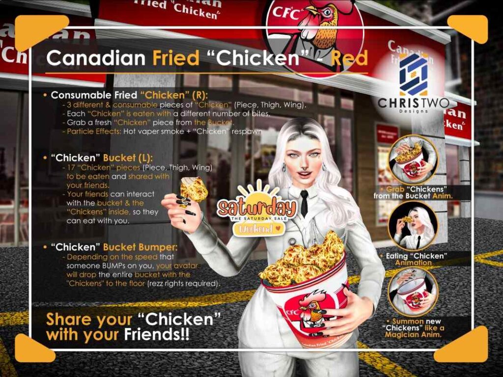 Canadian Fried Chicken 	&lt;a href=&quot;http://maps.secondlife.com/secondlife/Chris%20Two%20Designs/128/129/15&quot; target=&quot;_blank&quot;&gt;Teleport&lt;/a&gt;