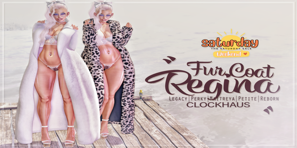 Regina Fur Coat - Legacy/Maitreya/Reborn/+mods	&lt;a href=&quot;http://maps.secondlife.com/secondlife/Hutter/34/197/2602&quot; target=&quot;_blank&quot;&gt;Teleport&lt;/a&gt;