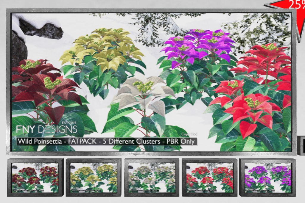 Wild Poinsettia, L$225 each/L$900 FP