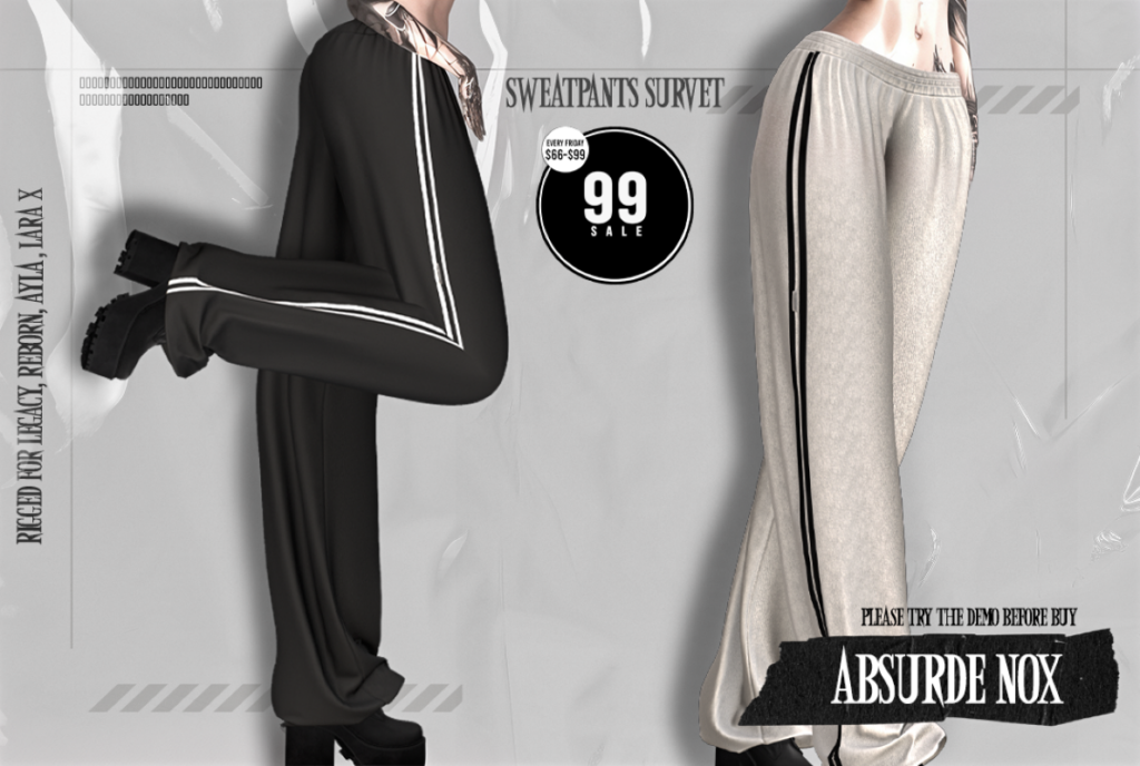Sweatpants Survet - Ayla/Legacy/MaitreyaX/Reborn	&lt;a href=&quot;http://maps.secondlife.com/secondlife/Evergreen/56/126/3512&quot; target=&quot;_blank&quot;&gt;Teleport&lt;/a&gt;