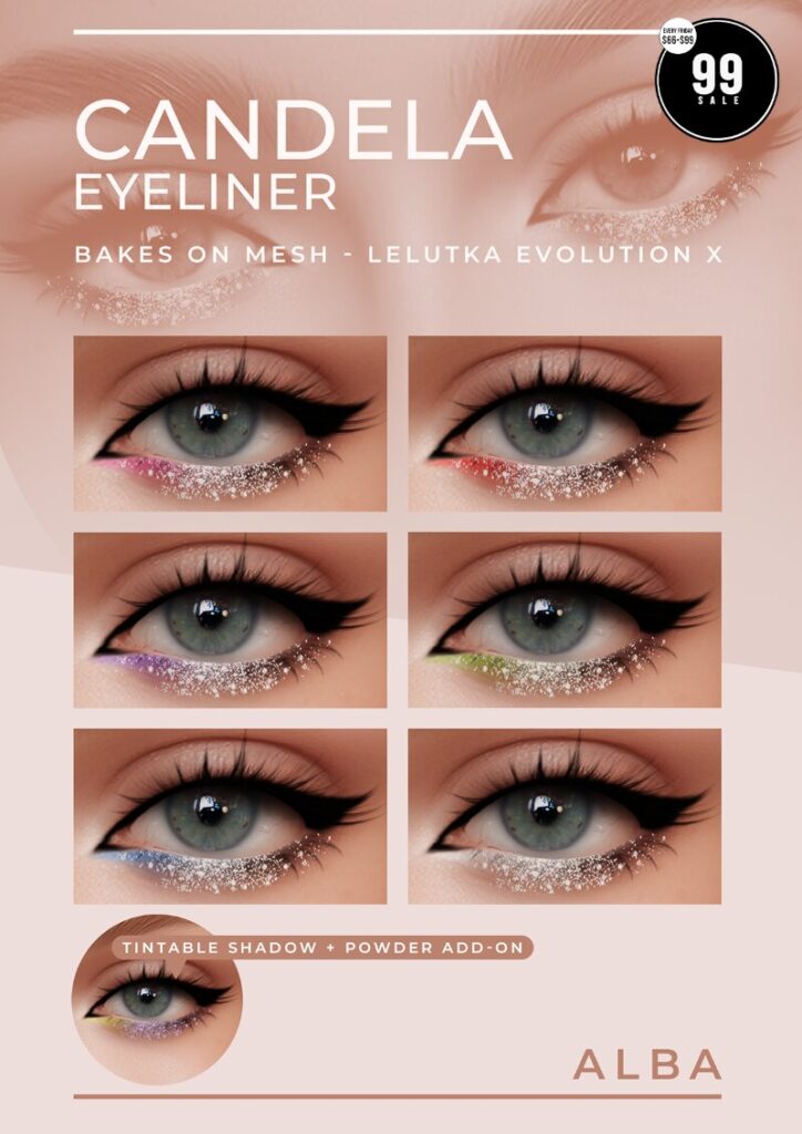 Candela Eyeliner - EvoX	<a href="http://maps.secondlife.com/secondlife/AmCoz/200/144/2106" target="_blank">Teleport</a>
