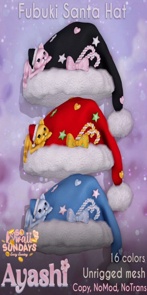 Fubuki Santa Hat	<a href="http://maps.secondlife.com/secondlife/MagnetiS/191/128/10" target="_blank">Teleport</a>