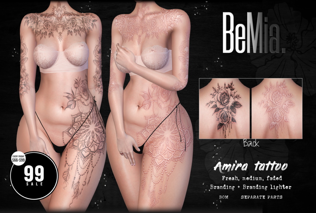 Amira Tattoo - BOM	&lt;a href=&quot;http://maps.secondlife.com/secondlife/Rosehaven/218/121/2501&quot; target=&quot;_blank&quot;&gt;Teleport&lt;/a&gt;