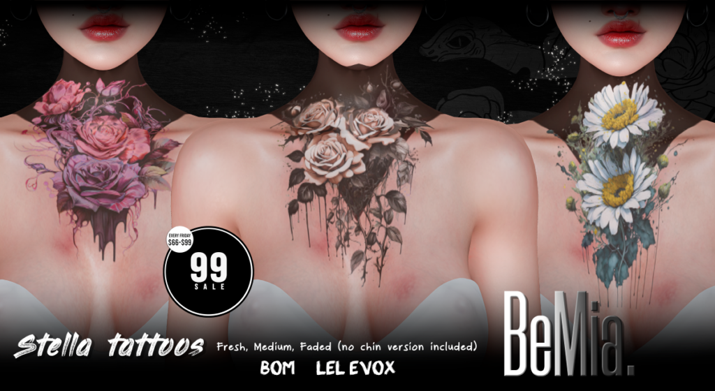 Stella Tattoos - BOM	&lt;a href=&quot;http://maps.secondlife.com/secondlife/Rosehaven/218/121/2501&quot; target=&quot;_blank&quot;&gt;Teleport&lt;/a&gt;