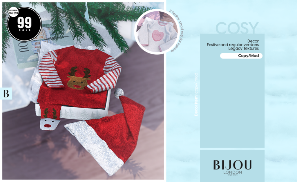 Cosy Decor	&lt;a href=&quot;http://maps.secondlife.com/secondlife/BIJOU%20BLUE/118/125/25&quot; target=&quot;_blank&quot;&gt;Teleport&lt;/a&gt;