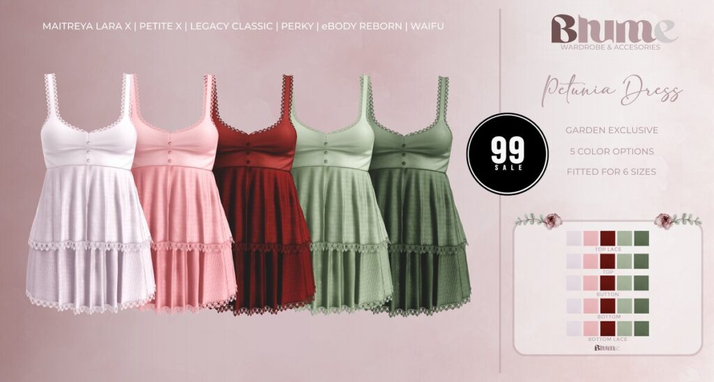 Petunia Dress Garden - Legacy/MaitreyaX/Reborn/+mods	<a href="http://maps.secondlife.com/secondlife/Bruschetta/149/42/1301" target="_blank">Teleport</a>