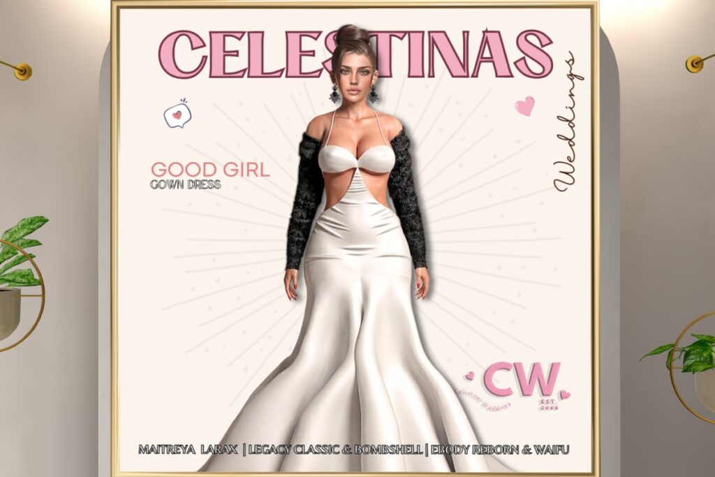 Good Girl Gown - Legacy/MaitreyaX/Reborn/+mods, L$150 each/L$550 FP