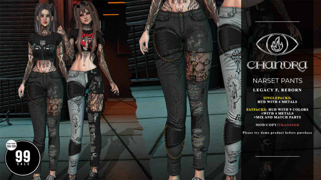 Narset Pants - Legacy/Reborn	<a href="http://maps.secondlife.com/secondlife/Hell%20Fire/61/64/502" target="_blank">Teleport</a>