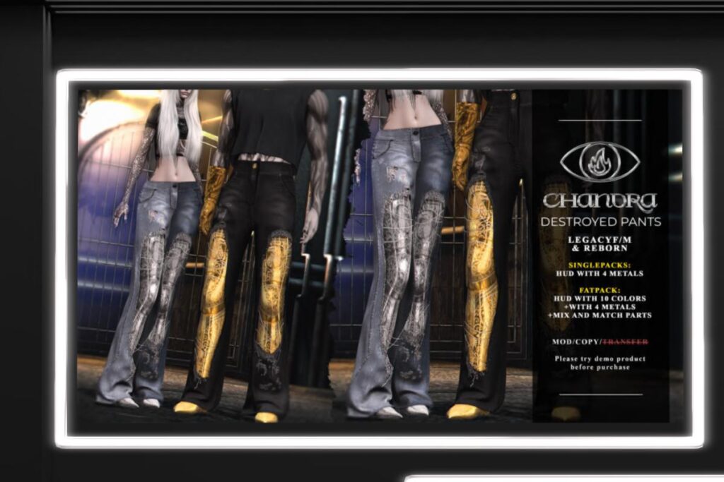 Destroyed Pants - Legacy M+F/Reborn, L$250 each/L$1500 FP