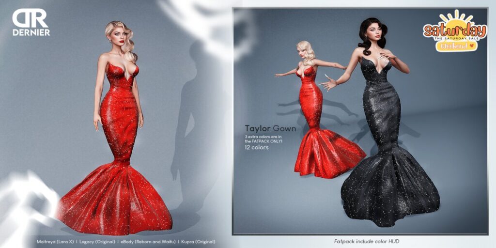 Taylor Gown - Inithium/Legacy/Maitreya/Reborn/+mods	&lt;a href=&quot;https://maps.secondlife.com/secondlife/DERNIER/117/141/1006&quot; target=&quot;_blank&quot;&gt;Teleport&lt;/a&gt;