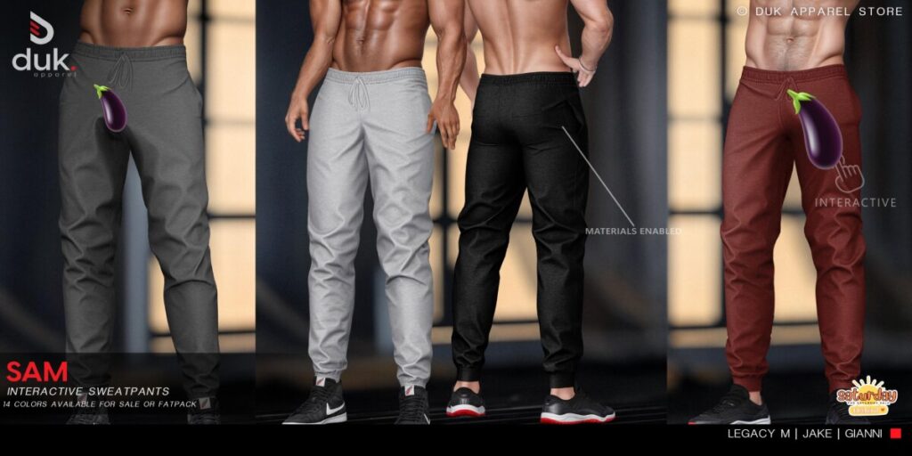 Sam Sweatpants - Gianni/Jake/Legacy	<a href="http://maps.secondlife.com/secondlife/Heartbreak/139/143/94" target="_blank">Teleport</a>