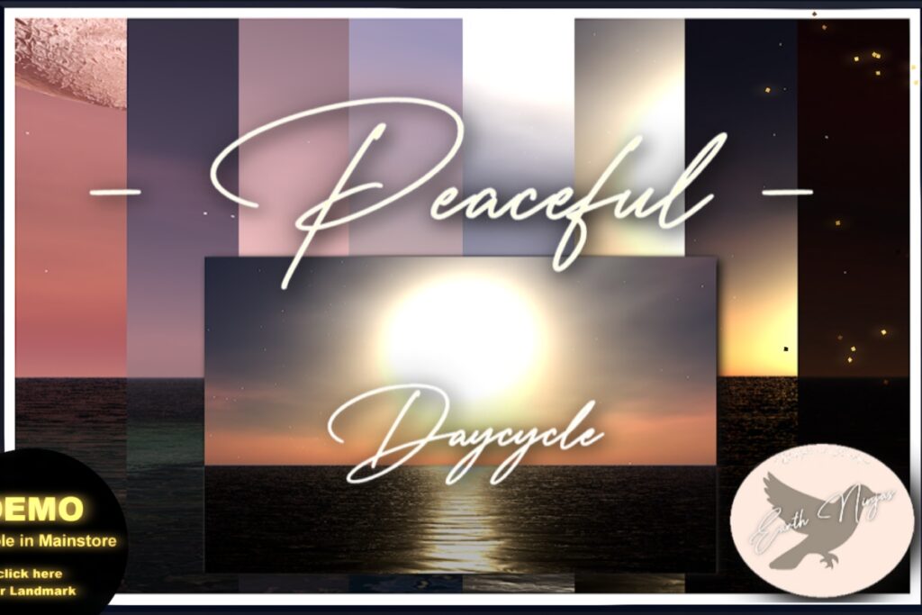 Peaceful Daycycle, L$300