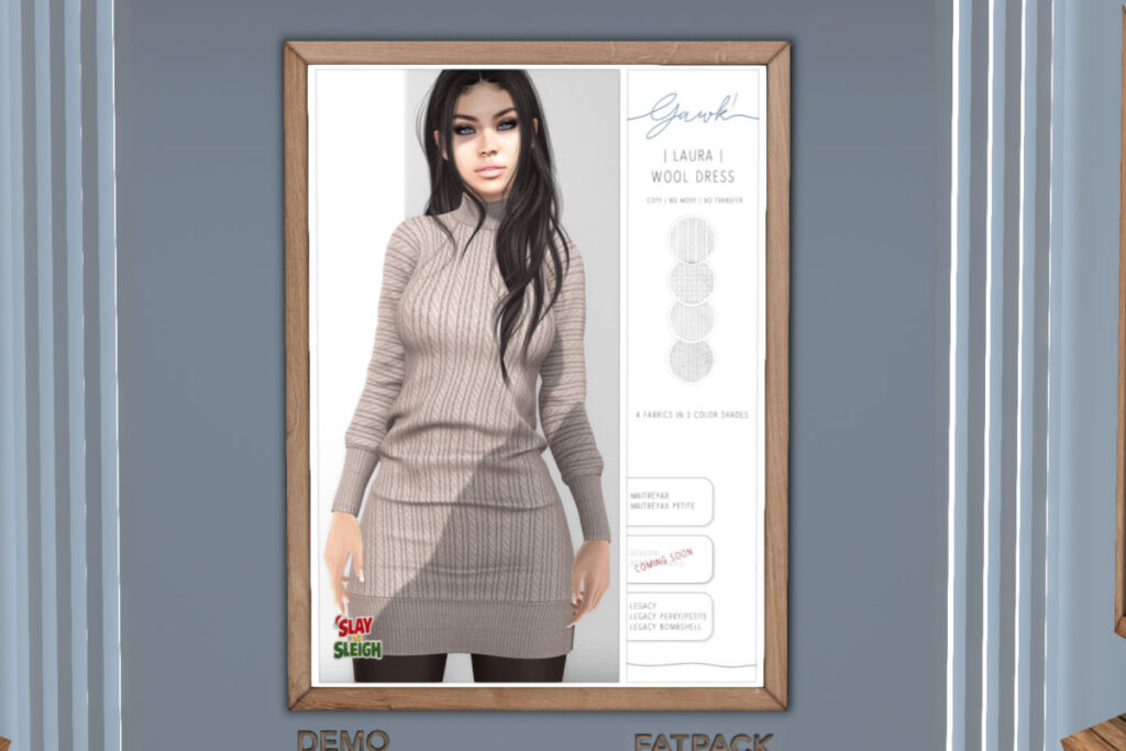 Laura Wool Dress - Legacy/MaitreyaX/Reborn/+mods, L$219 each/L$1299 FP