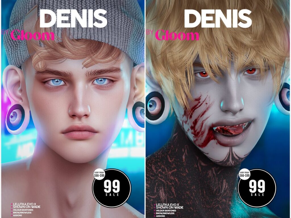 Denis Skin Human - EvoX | Denis Skin Fantasy - EvoX	<a href="https://maps.secondlife.com/secondlife/Moonstar/134/168/44" target="_blank">Teleport</a>