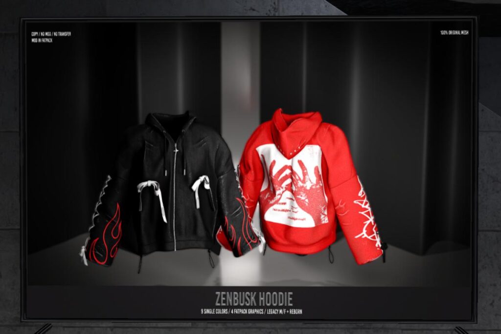 Zenbusk Hoodie - Legacy F+M/Reborn, L$325 each/L$1599