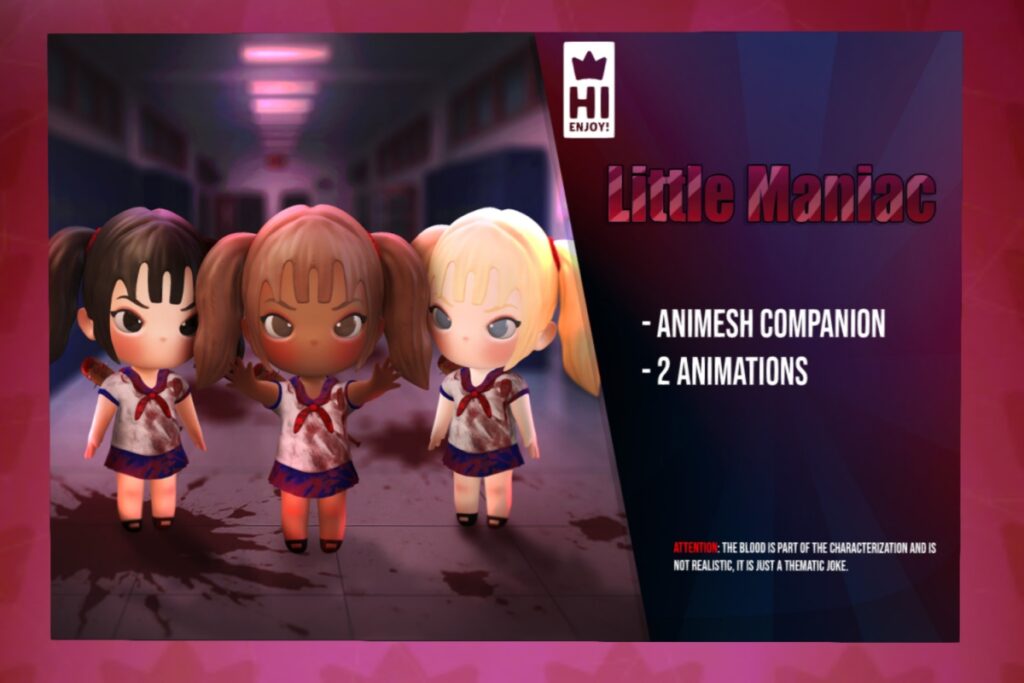 Little Maniac, L$149 each/L$599 FP