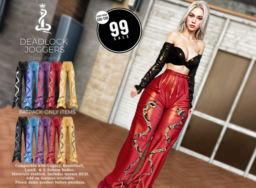 Deadlock Joggers - Legacy/MaitreyaX/Reborn/+mods	&lt;a href=&quot;http://maps.secondlife.com/secondlife/Eden%20Paradise/30/204/2802&quot; target=&quot;_blank&quot;&gt;Teleport&lt;/a&gt;